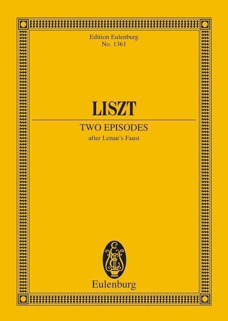 Liszt: 2 Episodes after Lenau's Faust (Study Score) published by Eulenburg